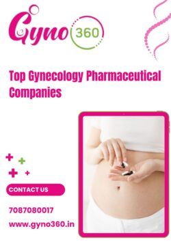 Top Gynecology Pharmaceutical Companies: Gyno360
