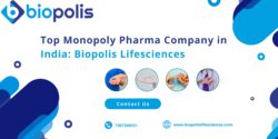 Top Monopoly Pharma Company in India: Biopolis Lifesciences