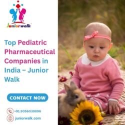 Top Pediatric Pharmaceutical Companies in India – Junior Walk