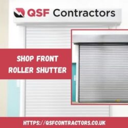 SKilled Shop Front Roller Shutter Installer | QSF Contractors