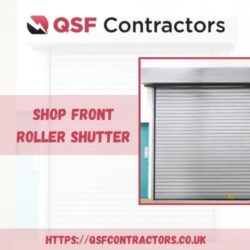Skilled Shop Front Roller Shutter Installer | QSF Contractors