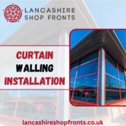 Curtain Walling Installation | For Commercial Properties