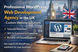 Professional WordPress Web Development Agency in the UK – Custom Website Solutions