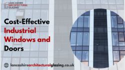 Cost-Effective Industrial Windows and Doors with Superior Durability