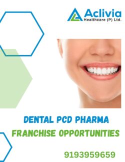Dental PCD Pharma Franchise Opportunities : Aclivia Healthcare