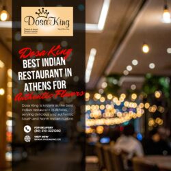 Dosa King – Best Indian Restaurant in Athens for Authentic Flavors