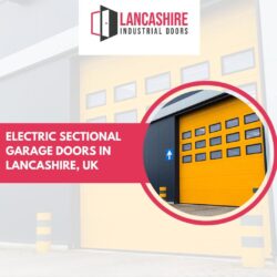 Best Electric Sectional Garage Doors in Lancashire