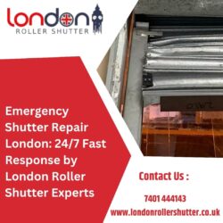 Emergency Shutter Repair London: 24/7 Fast Response by London Roller Shutter Experts