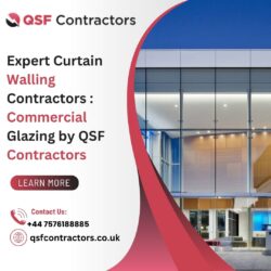 Expert Curtain Walling Contractors : Commercial Glazing by QSF Contractors