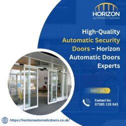 High-Quality Automatic Security Doors – Horizon Automatic Doors Experts