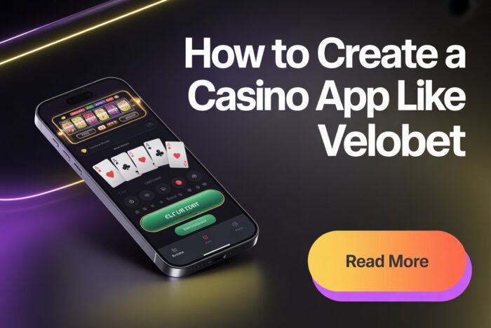 How to Create a Casino App Like Velobet