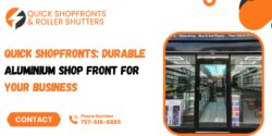 Quick Shopfronts: Durable Aluminium Shop Front for Your Business