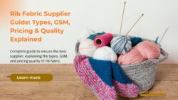 Rib Fabric Supplier Guide: Types, GSM, Pricing & Quality Explained