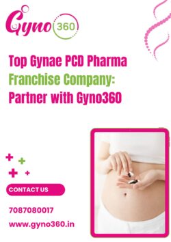 Top Gynae PCD Pharma Franchise Company: Partner with Gyno360