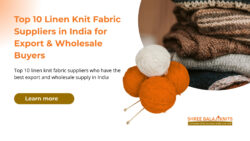Top 10 Linen Knit Fabric Suppliers in India for Export & Wholesale Buyers