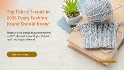 Top Fabric Trends in 2026 Every Fashion Brand Should Know”