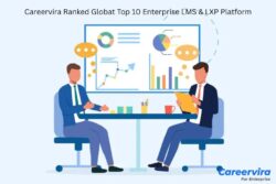 Careervira Ranked in Global Top 10 Enterprise LMS & LXP Platforms