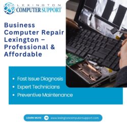 Business Computer Repair Lexington – Professional & Affordable