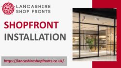 Enhance Commercial Property Security with Professional Shopfront Installation