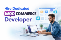 Hire Dedicated WooCommerce Developer – Custom eCommerce Store Solutions