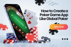 How to Create a Poker Game App Like Global Poker