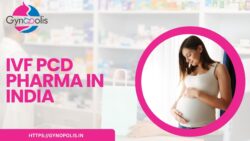 Why To Choose IVF PCD Pharma Franchise?