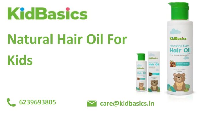 Natural Hair Oil For Kids That Supports Healthy Hair Development