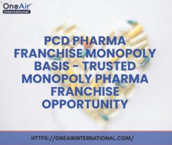 PCD Pharma Franchise Monopoly Basis – Trusted Monopoly Pharma Franchise Opportunity