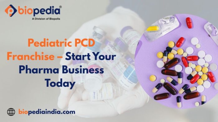 Pediatric PCD Franchise – Start Your Pharma Business Today