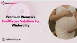 Premium Women’s Healthcare Solutions by Winfertility