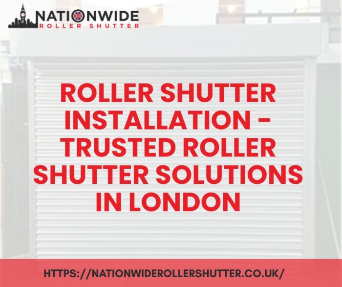 Roller Shutter Installation – Trusted Roller Shutter Solutions in London