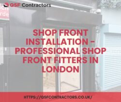 Shop Front Installation – Professional Shop Front Fitters in London