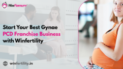 Start Your Best Gynae PCD Franchise Business with Winfertility