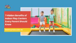 7 Hidden Benefits of Indoor Play Centers Every Parent Should Know
