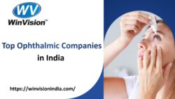 Fast Growing Ophthalmic Companies in India For Business Opportunity