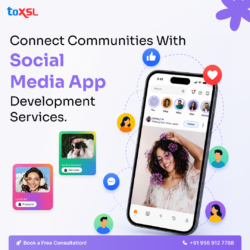 Social Media App Development Services | ToXSL Technologies
