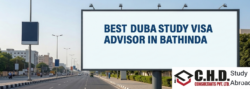 Best Dubai Study Visa Advisor In Bathinda | Why Students Choose Us