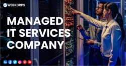 Enhance Efficiency with Webkorps as IT Managed Services Partner