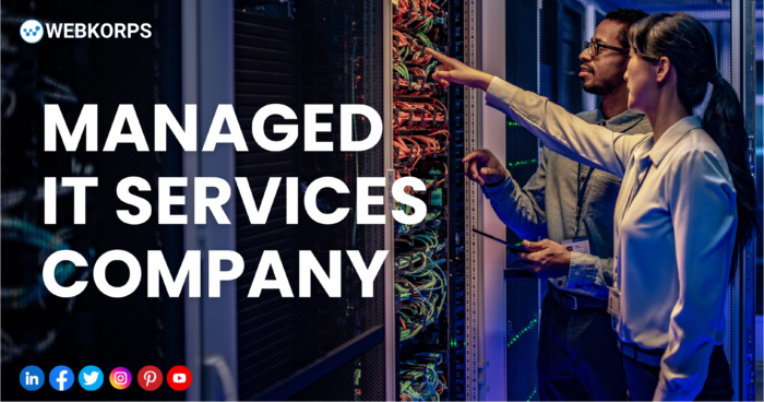 Enhance Efficiency with Webkorps as IT Managed Services Partner