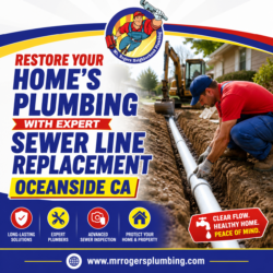 Restore Your Home’s Plumbing with Expert Sewer Line Replacement Oceanside CA