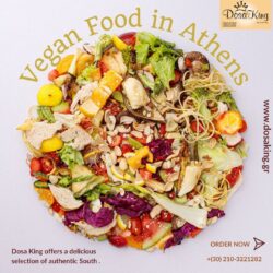 Vegan Food in Athens – Authentic Indian Vegan Cuisine at Dosa King