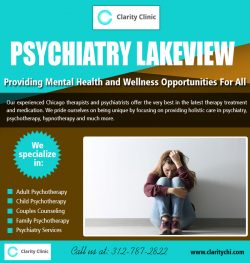 PSYCHIATRY Lakeview | claritychi.com | Call – 312-787-2822