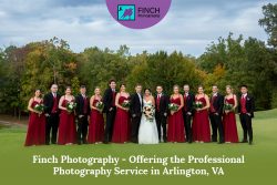 Finch Photography – Offering the Professional Photography Service in Arlington, VA