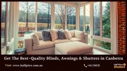 Get The Best-Quality Blinds, Awnings & Shutters in Canberra