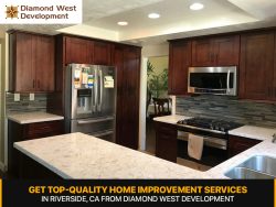 Get Top-Quality Home Improvement Services in Riverside, CA from Diamond West Development