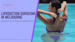 Best Liposuction Surgeon In Melbourne | Inspire Cosmetics