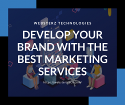 Develop Your Brand With The Best Marketing Services