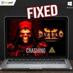 Diablo 2 Resurrected Crashing on Windows 10, 8, 7 {FIXED}