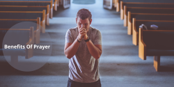 Benefits Of Prayer