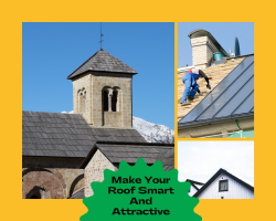 Make Your Roof Smart And Attractive